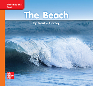 Reading Wonders Leveled Reader the Beach: Approaching Unit 1 Week 3 Grade K by 