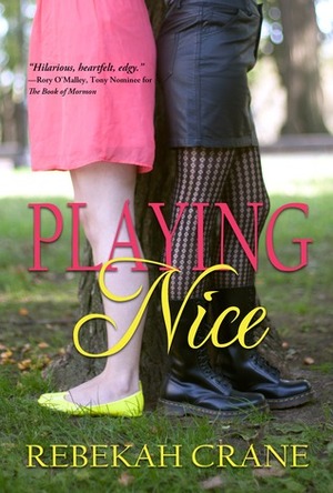 Playing Nice by Rebekah Crane