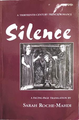 Roman de Silence by Sarah Roche-Mahdi