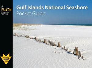 Gulf Islands National Seashore Pocket Guide by Randi Minetor