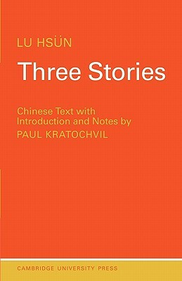 Three Stories by Lu Hsün