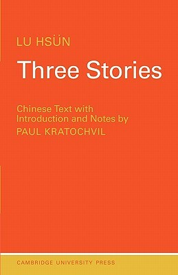 Three Stories by Lu Hsun