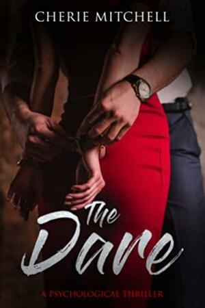 The Dare by Cherie Mitchell