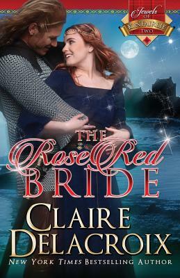 The Rose Red Bride by Claire Delacroix