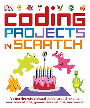Coding Projects in Scratch by Jon Woodcock