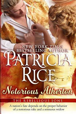 Notorious Atherton by Patricia Rice