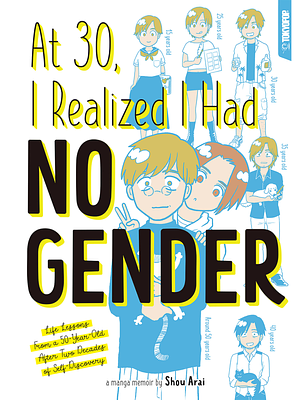 At 30, I Realized I Had No Gender by Shou Arai