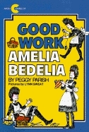 Good Work, Amelia Bedelia by Peggy Parish, Lynn Sweat