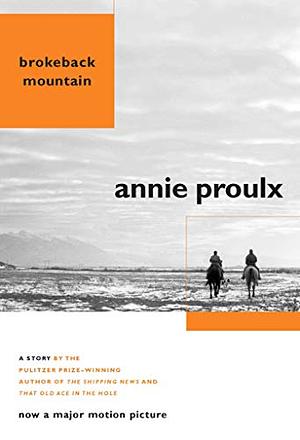 Brokeback Mountain by Annie Proulx