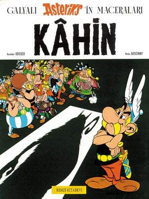 Asteriks Kâhin by René Goscinny