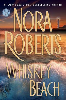 Whiskey Beach by Nora Roberts