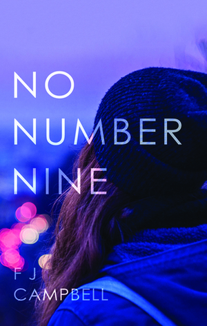 No Number Nine by F.J. Campbell