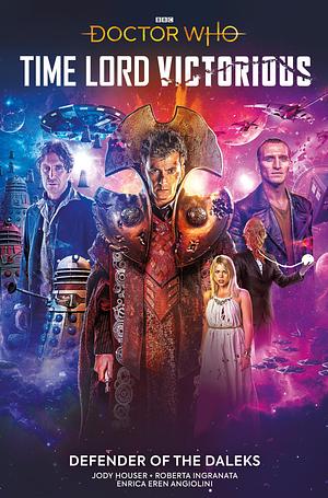 Doctor Who: Time Lord Victorious: Defender of the Daleks by Jody Houser