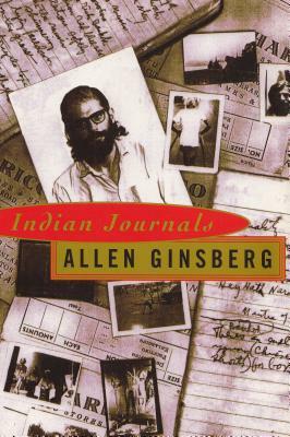 Indian Journals by Allen Ginsberg