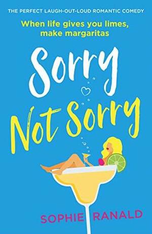 Sorry Not Sorry by Sophie Ranald