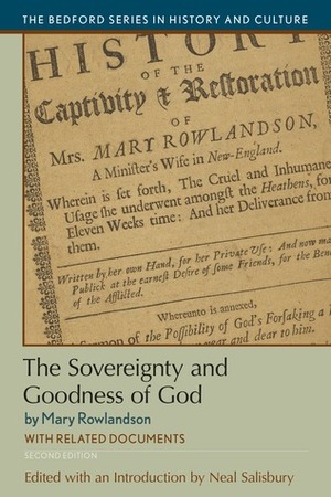 The Sovereignty and Goodness of God by Mary Rowlandson, Neal Salisbury