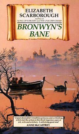 Bronwyn's Bane by Elizabeth Scarborough, Elizabeth Scarborough