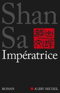 Impératrice by Shan Sa