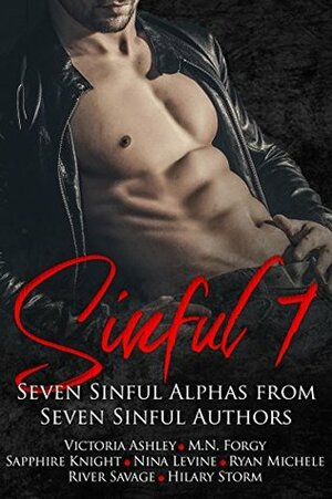 Sinful Seven Anthology by Ryan Michele, Hilary Storm, Nina Levine, Sapphire Knight, Victoria Ashley, M.N. Forgy, River Savage