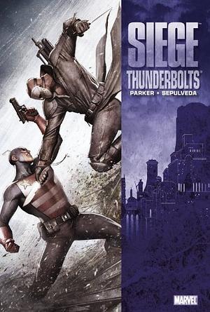 Siege: Thunderbolts by Jeff Parker