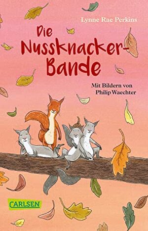 Die Nussknacker-Bande by Lynne Rae Perkins