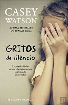 Gritos de Silêncio by Casey Watson