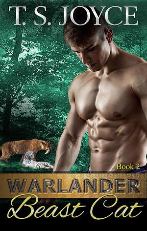 Warlander Beast Cat by T.S. Joyce