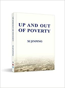 Up and Out of Poverty by Xi Jinping