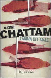 L'anima del male by Maxime Chattam