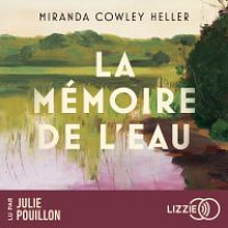 La Mémoire de l'eau by Miranda Cowley Heller