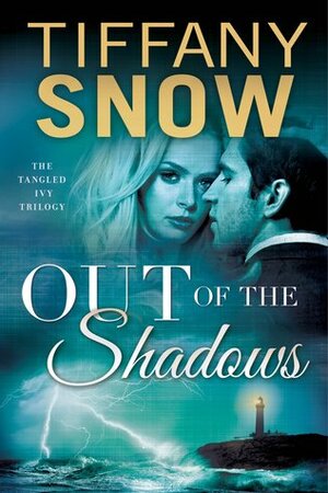 Out of the Shadows by Tiffany Snow