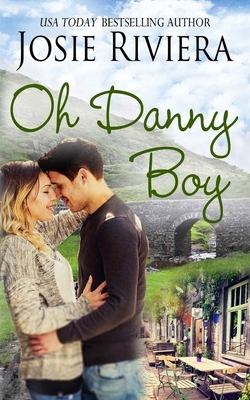 Oh Danny Boy by Josie Riviera