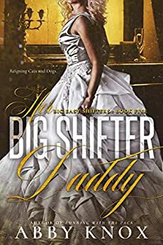 Her Big Shifter Daddy by Abby Knox