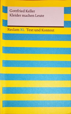 Kleider machen Leute: Novelle by Gottfried Keller