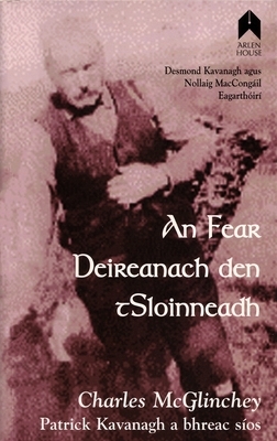 An Fear Deireanach Den Tsloinneadh by Charles McGlinchey