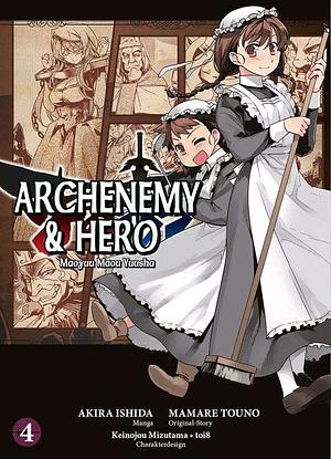 Archenemy & Hero 4 - Maoyuu Maou Yuusha by Akira Ishida, Mamare Touno