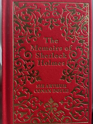 The Memoirs of Sherlock Holmes (Sherlock Holmes, #4) by Arthur Conan Doyle