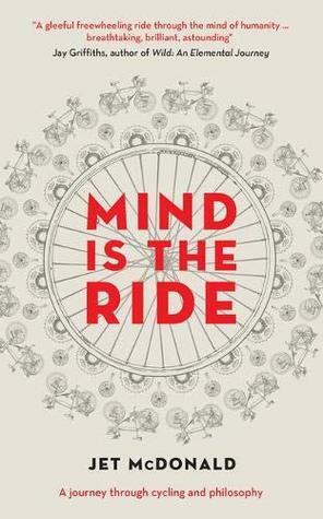 Mind is the Ride by Jet McDonald
