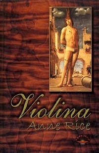 Violina by Anne Rice