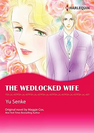 The Wedlocked Wife by Maggie Cox