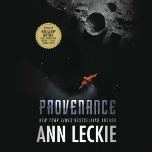 Provenance by Ann Leckie