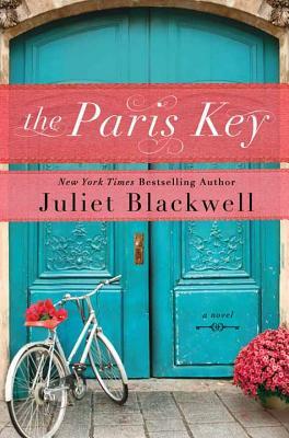 The Paris Key by Juliet Blackwell