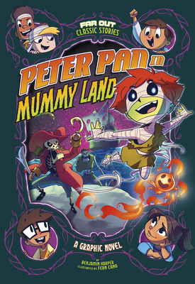 Peter Pan in Mummy Land: A Graphic Novel by Benjamin Harper