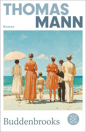 Buddenbrooks by Thomas Mann
