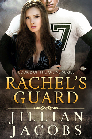 Rachel's Guard by Jillian Jacobs