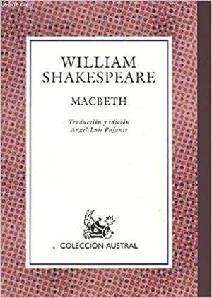 Macbeth by William Shakespeare