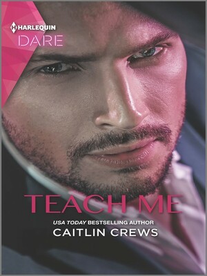 Teach Me by Caitlin Crews