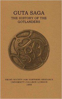 Guta Saga: The History Of The Gotlanders by Christine Peel