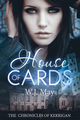 House of Cards by W.J. May