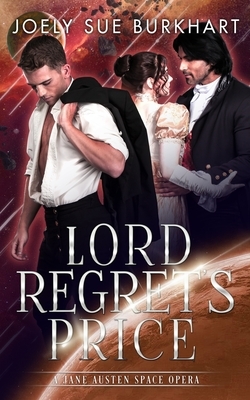 Lord Regret's Price by Joely Sue Burkhart